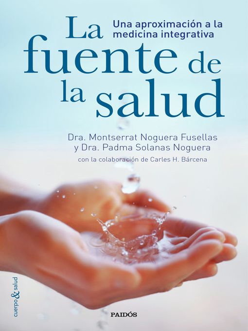 Title details for La fuente de la salud by Dra. Padma Solanas Noguera - Available